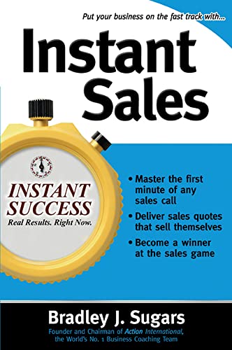 Instant Sales (Instant Success Series): Techniques to Improve Your Skills and Seal the Deal Every Time von McGraw-Hill Education